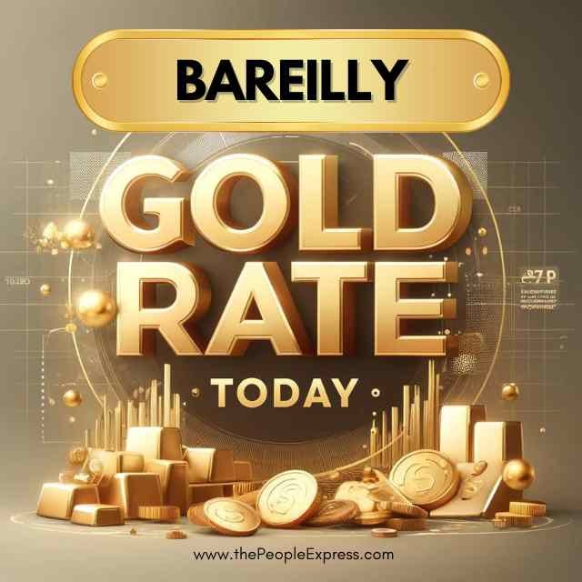 Today Gold Rate in Bareilly