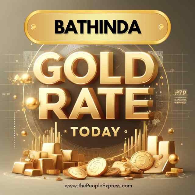Today Gold Rate in Bathinda