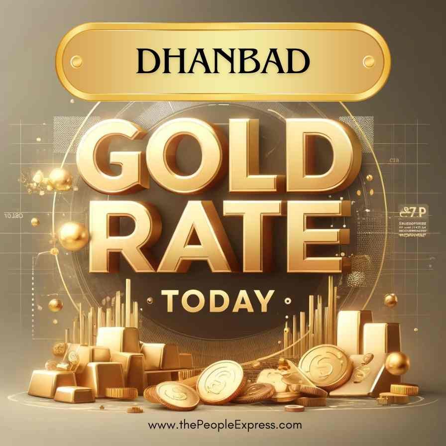 Today Gold Rate in Dhanbad