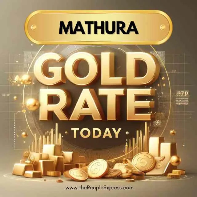 Today Gold Rate in Mathura
