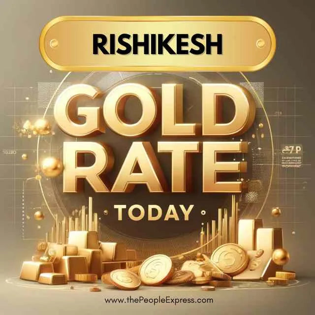 Today Gold Rate in Rishikesh