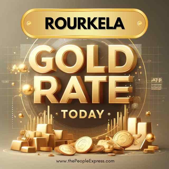 Today Gold Rate in Rourkela