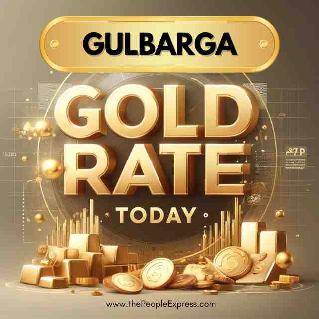 Today Gold Rate in Gulbarga