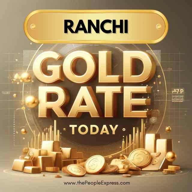 Today Gold Rate in Ranchi